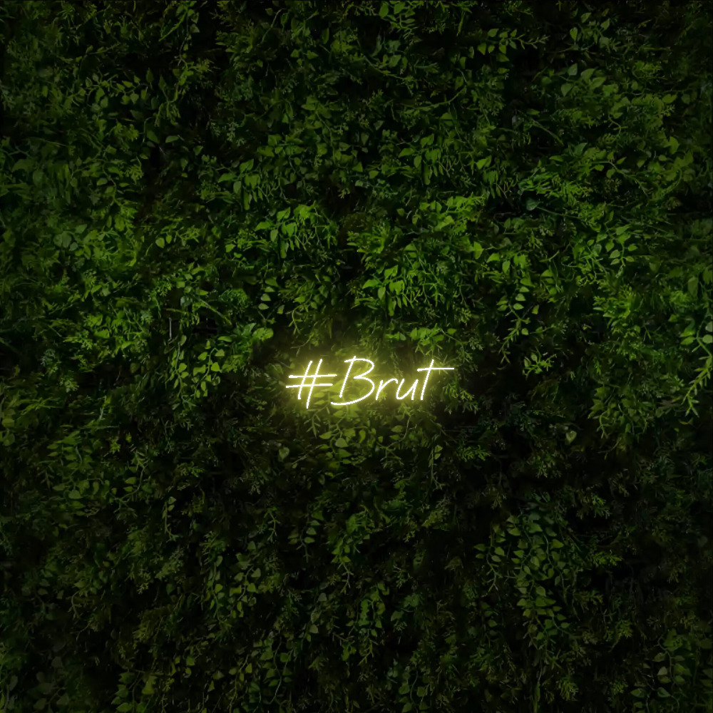#Brut – Neon Sign