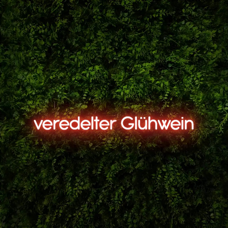veredelter Glühwein – Neon Sign
